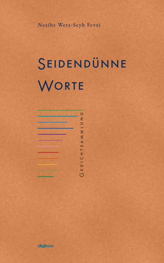 Cover «Seidendünne Worte», Gedichtsammlung von Nezihe Werz-Seyh Fevzi, Digiboo