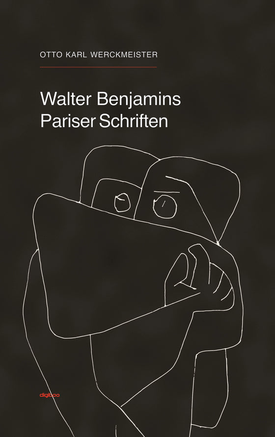 Walter Benjamins Pariser Schriften – Cover