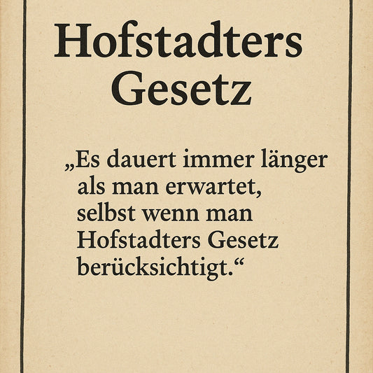 Hofstadters Gesetz und die Realität redaktioneller Zeitplanung