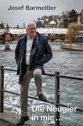 Die Neugier in mir: Autobiografie eines Lebens mit Licht und Schatten
